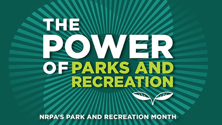 Celebrate National Park and Recreation Month this July